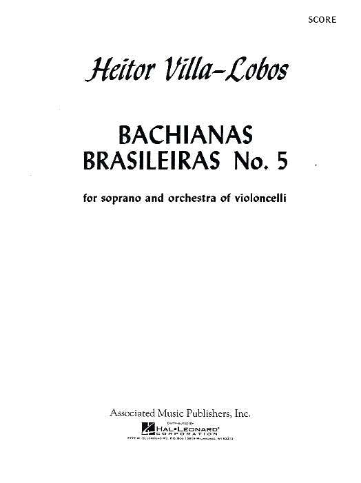 Heitor VILLA-lobos - Bachianas Brasileiras No.5 - Sopraan en cello