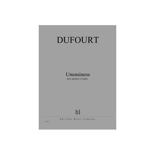 Dufourt - Uneasiness - Strijkkwartet