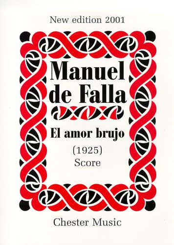 Chester Music EL AMOR BRUJO NEW EDITION 2001 - SCORE - ORCHESTRA