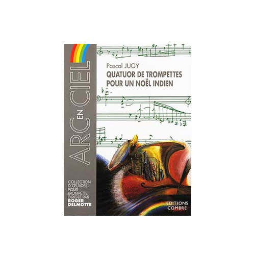 Combre Jugy - Quatuor Trompettes Noel Indien - 4 Trompettes
