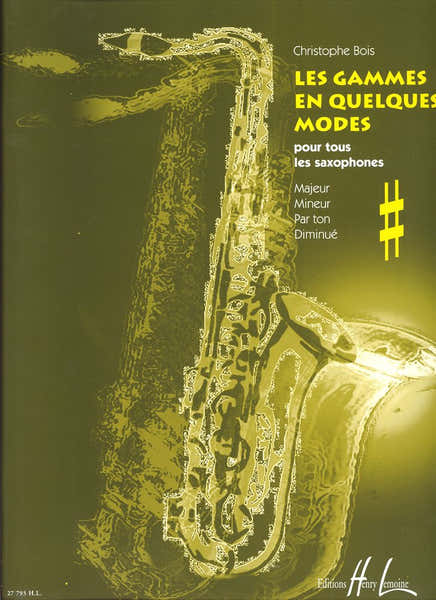 Lemoine Bois Christophe - Les Gammes En Quelques Modes