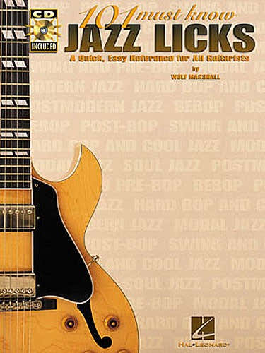 101 MUST KNOW JAZZ LICKS + CD - GUITAR TAB