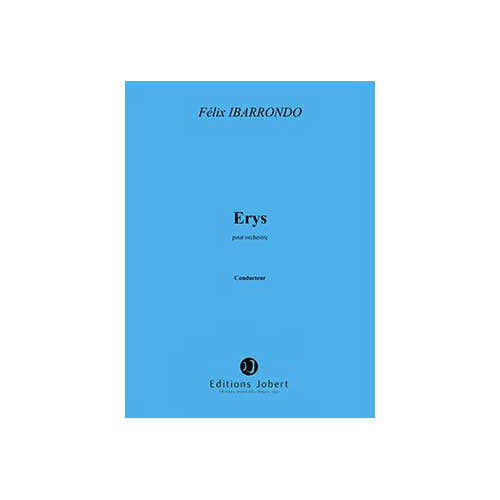 Jobert Ibarrondo - Erys - Orchestre