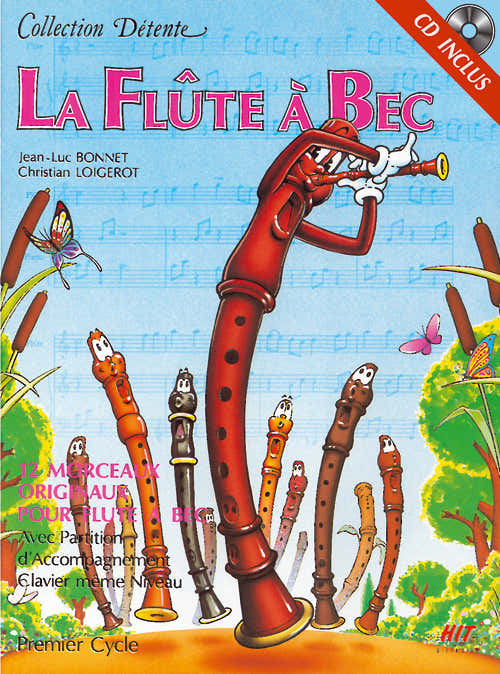 La Flûte A Bec Collection Détente + Cd