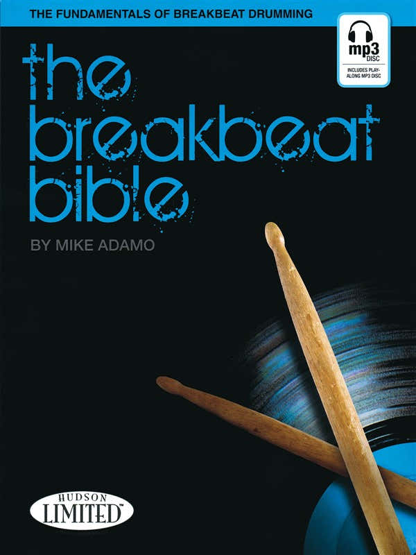 Michael Adamo The Breakbeat Bible Drums Book - Drums