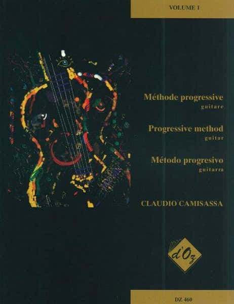Productions D'Oz Camisassa Claudio - Methode Progressive Vol.1 - Guitare