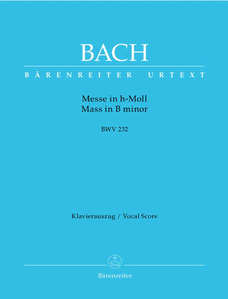 Barenreiter J.S. - Messe En Si Mineur Bwv 232 - Reduction Ch Piano