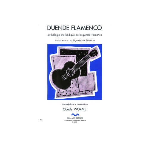 Worms Claude - Duende Flamenco Vol.3a - Siguiriya en Serrana - Flamencogitaar