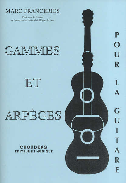 Choudens Gammes Et Arpèges Pour La Guitare