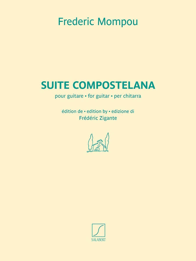 MOMPOU - SUITE COMPOSTELANA - GUITARE SOLO