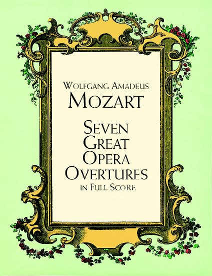 Dover Mozart W.a. - 7 Great Opera Overtures - Full Score