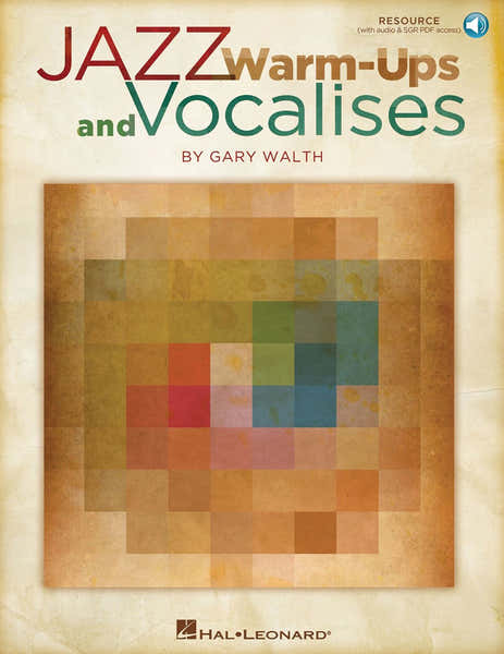 Hal Leonard Walth G. - Jazz WARM-ups And Vocalises + Audio En Ligne