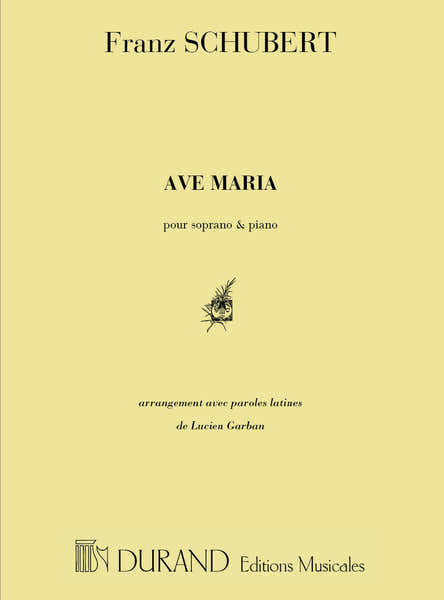 Durand SCHUBERT - AVE MARIA - VOIX SOPRANO ET PIANO