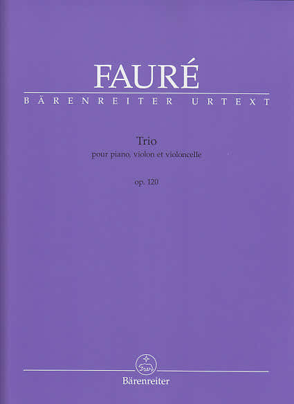 Faure Griel - Trio Pour Piano Violon Et Violoncelle Op. 120