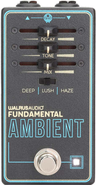 Walrus Audio Fundamentele ambientgalm
