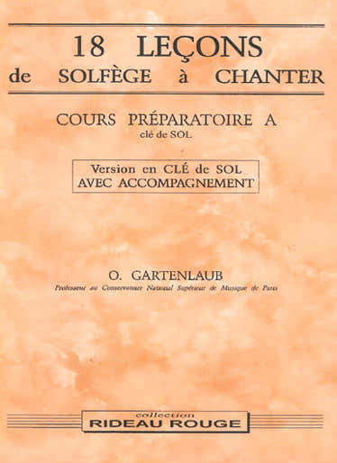 Gartenlaub - 18 Leçons Solfège à Chanter