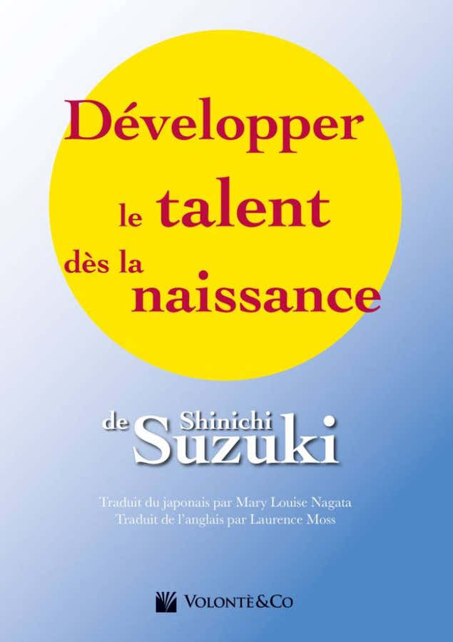 SUZUKI SHINICHI - Talent vanaf de geboorte ontwikkelen