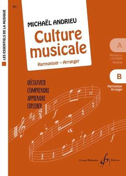 Andrieu Michael - La Culture Musicale Vol.b (coll. Les Essentiels De La Musique)