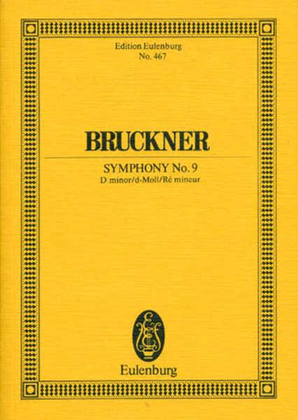 Eulenburg Bruckner Anton - Symphony No. 9 D Minor - Orchestra