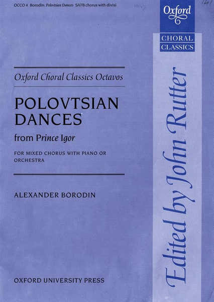 Oxford University Press Borodin Alexander - Polovtsian Dances - Satb & Piano