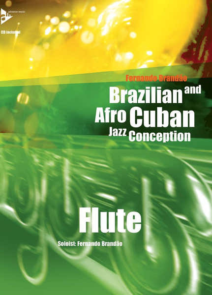Advance Music Brandao F. - Brazilian And Afro -cuban Jazz Conception - Flute + CD