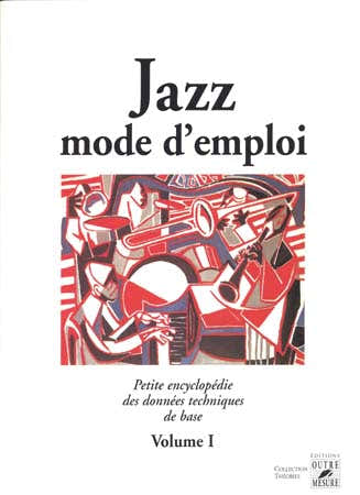 Outre Mesure Jazz Mode D'Emploi Vol.1 - Baudoin