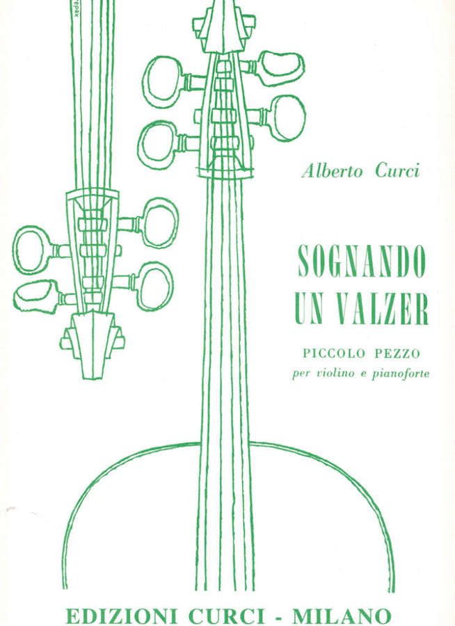Curci Alberto - Sognando Un Valzer - Violon & Piano
