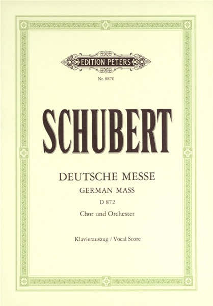Schubert Franz - German Mass/deutsche Messe D872 - Mixed Choir (par 10 Minimum)