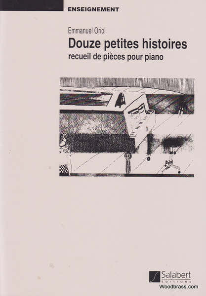 Salabert ORIOL E. - 12 PETITES HISTOIRES - PIANO