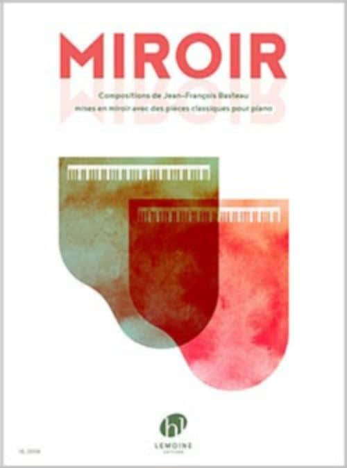 Basteau - Miroir - Piano