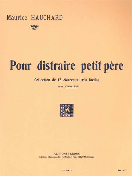 Leduc Pour Distraire Petit Pere
