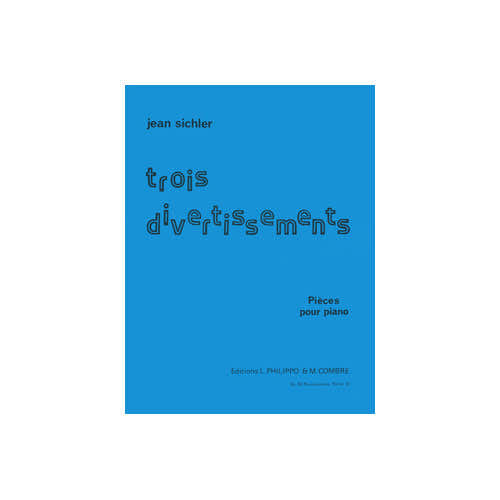 Sichler - Divertissements (3) - Piano