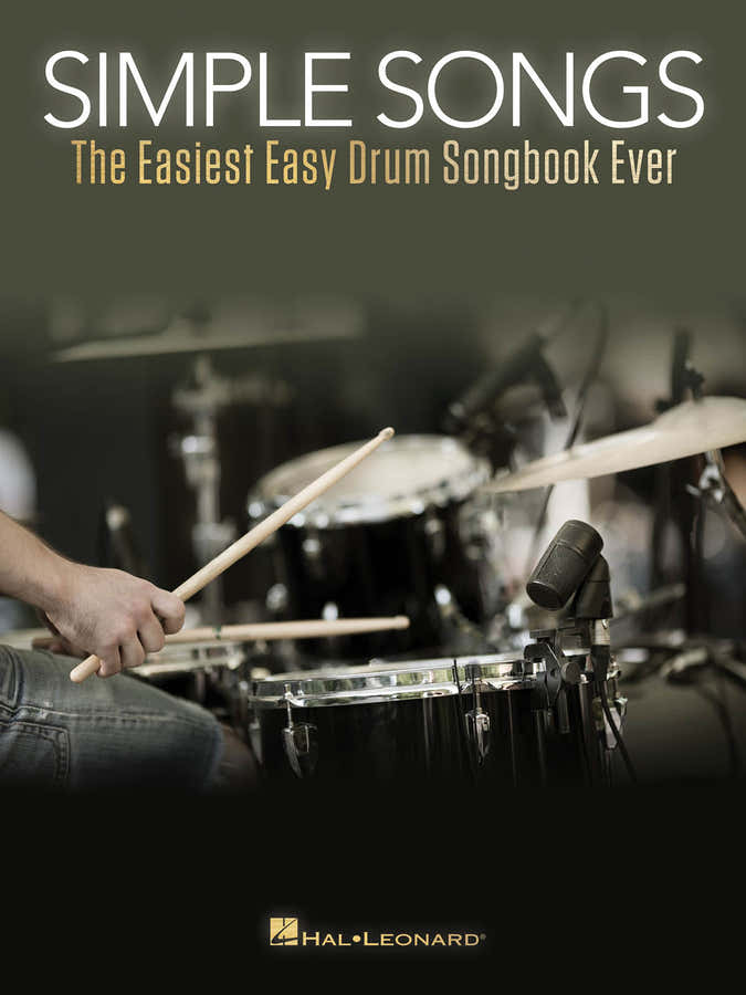 SIMPLE SONGS - THE EASIEST EASY DRUM SONGBOOK EVER - BATTERIE