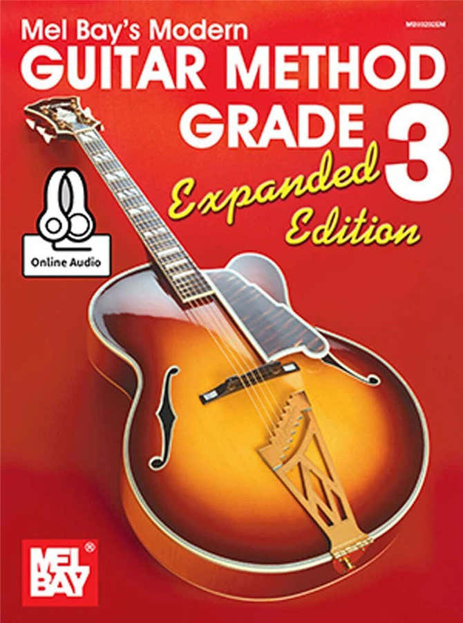 BAY WILLIAM - MODERN GUITAR METHOD GRADE 3 EXPANDED EDITION - GUITAR