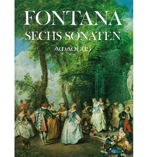 Amadeus Fontana G. B. - 6 Sonaten FüR Violine Oder Blockfläte Und BC