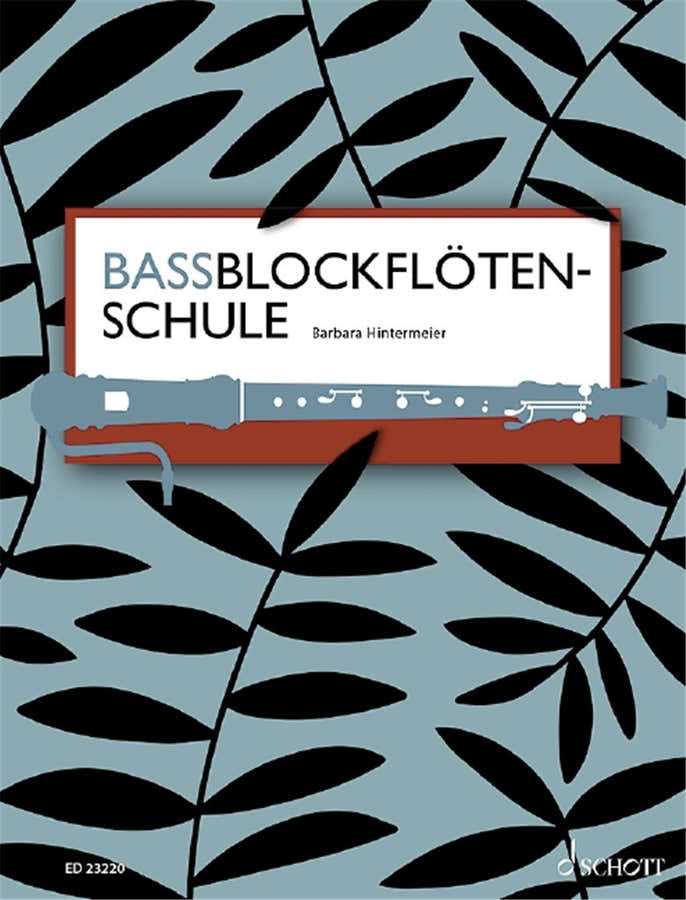 Hintermeier Barbara - Bassblockflotenschule