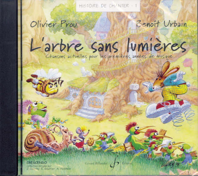 Urbain Benoit - Histoire De Chanter Vol. 1 - L'arbre Sans Lumieres - CD1512