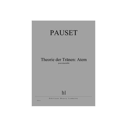 Jobert Pauset - Théorie Der Tranen: Atem - Ensemble