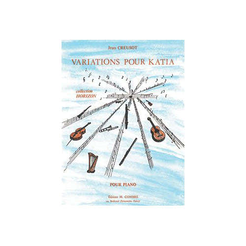 CREUSOT JEAN - VARIATIONS POUR KATIA - PIANO