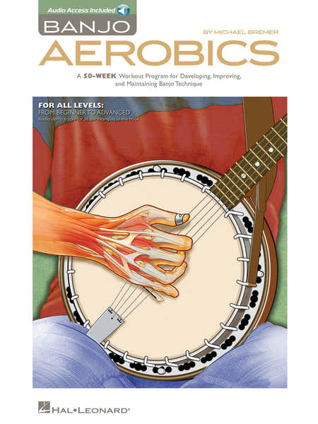 Hal Leonard Bremer Michael Banjo Aerobics A 50-week Workout Program + Audio En Ligne - Banjo