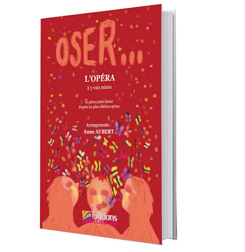 A Coeur Joie Oser l'Opera