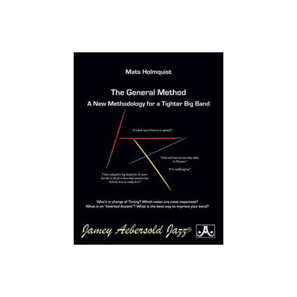 Aebersold Holmquist Mats - The General Method A new Methodology for a Tighter Big Band