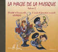 Lamarque Elisabeth et Emmanuelle - La Magie De La Musique Vol.2 - CD Seul
