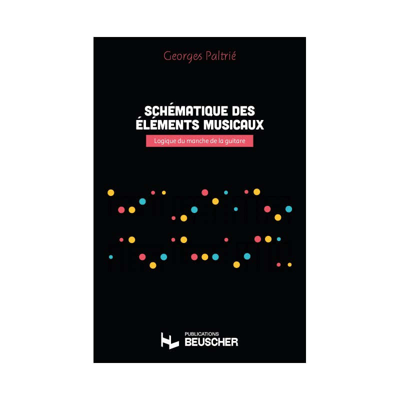 Paltrie Georges - Schematique Des Elements Musicaux