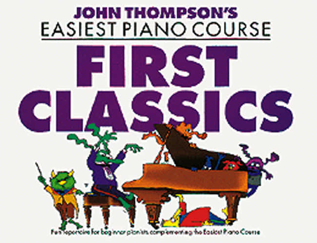 THOMPSON J. - FIRST CLASSICS - Piano