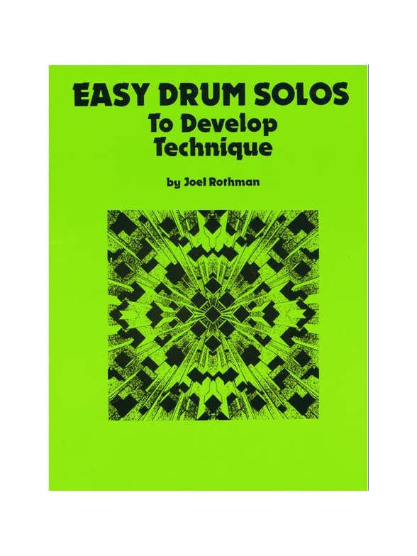 JOEL ROTHMAN - EASY DRUM SOLOS TO DEVELOP TECHNIQUE