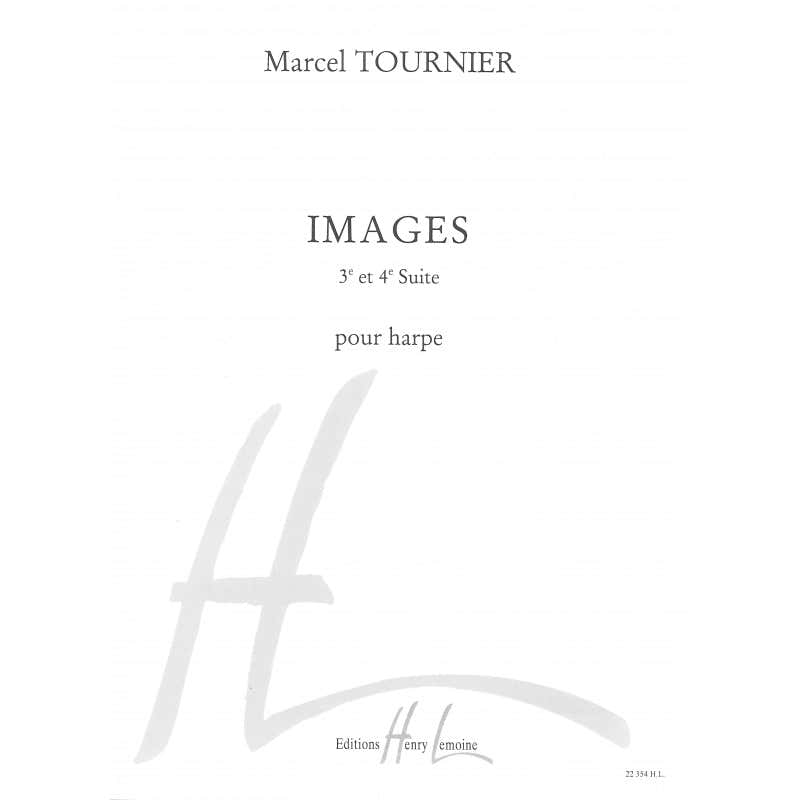 Tournier Marcel - Images : Suite N°3 et 4 - Harp