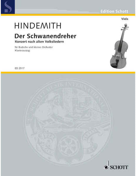 Schott Hindemith - Der Schwanendreher - Alto et Small Orchestre