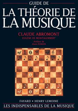 Fayard Guide De La Théorie De La Musique - Abromont, De Montalembert