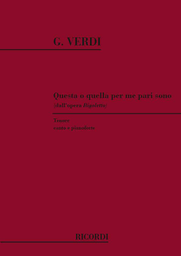 Verdi G. - Rigoletto: Questa O Quella Per Me Pari Sono - Zang en piano